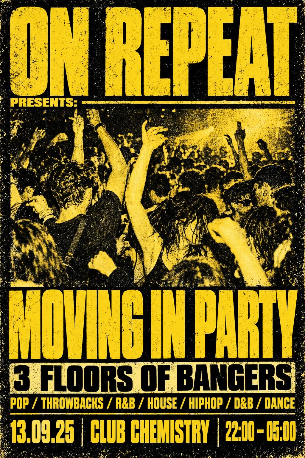 Moving In Party: heavy yellow type over a packed dance floor in grainy black and yellow, presented by On Repeat